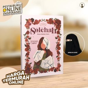 Buku Solehah; Kerana Syurga Itu Harganya Solehah, Buku Hijrah Tarbiah Menjadi Solehah, Buku Healing Berdasarkan al-Quran dan al-Sunnah.